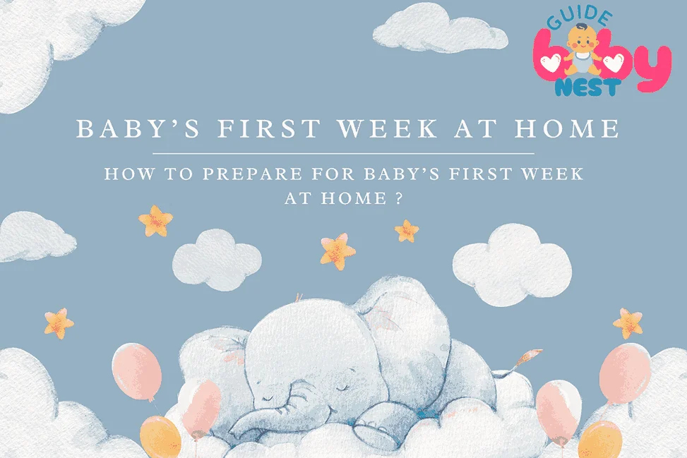Baby’s First Week at Home