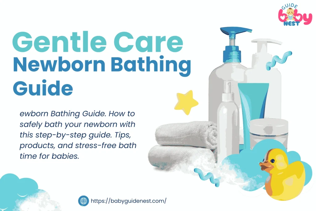 Newborn Bathing Guide